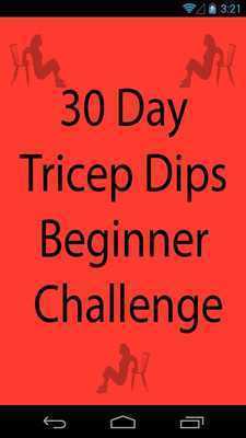 Emulate Android APK 30 Day Tricep Dips Beginner