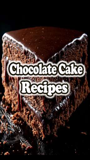 Run android online APK 40+ Chocolate Cake Recipes from MyAndroid or emulate 40+ Chocolate Cake Recipes using MyAndroid