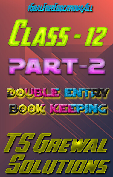 Run android online APK Account Class-12 Solutions (TS Grewal Vol-2) 2019 from MyAndroid or emulate Account Class-12 Solutions (TS Grewal Vol-2) 2019 using MyAndroid