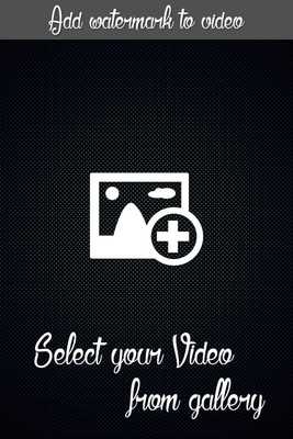 Emulate Android APK Add Watermark To Videos Emulate Android APK Add Watermark To Videos