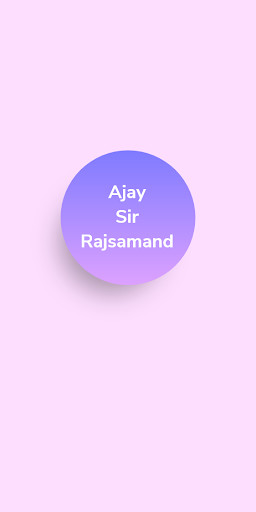 Run android online APK Ajay Sir Rajsamand from MyAndroid or emulate Ajay Sir Rajsamand using MyAndroid