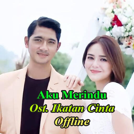 Run android online APK Aku Merindu - Ost Ikatan Cinta Offline from MyAndroid or emulate Aku Merindu - Ost Ikatan Cinta Offline using MyAndroid