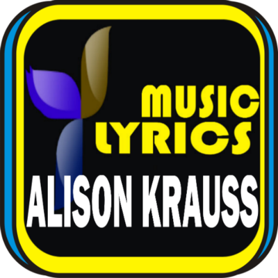 Emulate Android APK Alison Krauss Music Lyrics Emulate Android APK Alison Krauss Music Lyrics