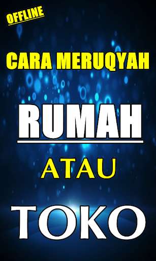 Run android online APK AMALAN MERUQIYAH RUMAH ATAU TOKO DARI MAKLUK HALUS from MyAndroid or emulate AMALAN MERUQIYAH RUMAH ATAU TOKO DARI MAKLUK HALUS using MyAndroid