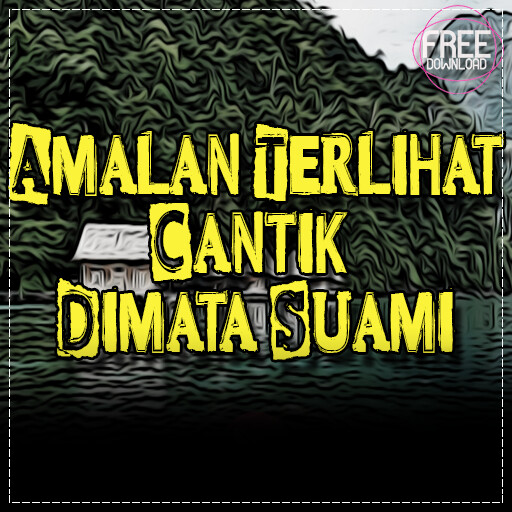 Run android online APK Amalan Terlihat Cantik Di Mata Suami Terbaik from MyAndroid or emulate Amalan Terlihat Cantik Di Mata Suami Terbaik using MyAndroid