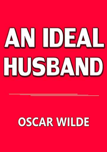 Run android online APK AN IDEAL HUSBAND - OSCAR WILDE from MyAndroid or emulate AN IDEAL HUSBAND - OSCAR WILDE using MyAndroid