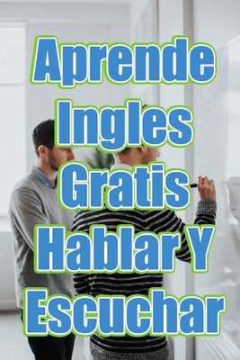 Emulate Android APK Aprender Ingles Gratis Hablar Y Escuchar Emulate Android APK Aprender Ingles Gratis Hablar Y Escuchar
