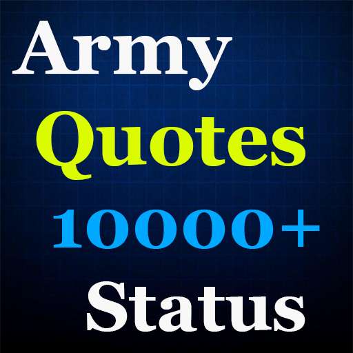 Run android online APK Army Quotes (10000+ Status) from MyAndroid or emulate Army Quotes (10000+ Status) using MyAndroid