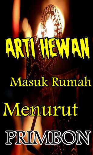 Run android online APK Arti Hewan Masuk Rumah Menurut Primbon Jawa Kuno from MyAndroid or emulate Arti Hewan Masuk Rumah Menurut Primbon Jawa Kuno using MyAndroid Run android online APK Arti Hewan Masuk Rumah Menurut Primbon Jawa Kuno from MyAndroid or emulate Arti Hewan Masuk Rumah Menurut Primbon Jawa Kuno using MyAndroid