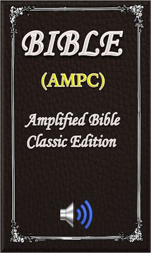 Emulate Android APK Bible (AMPC) The Amplified Bible Classic Edition Emulate Android APK Bible (AMPC) The Amplified Bible Classic Edition