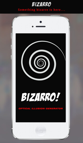 Emulate iPhone app Bizarro - Optical illusion brain game: Create and share amazing animated photo illusions that boggle the mind and confuse the eyes using live image filters and effects on the iPhone or iPad. using MyAndroid Emulate iPhone app Bizarro - Optical illusion brain game: Create and share amazing animated photo illusions that boggle the mind and confuse the eyes using live image filters and effects on the iPhone or iPad. using MyAndroid