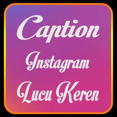 Emulate Android APK Caption IG Lucu Keren Emulate Android APK Caption IG Lucu Keren