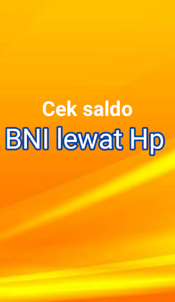 Run android online APK Cara Cek Saldo BNI DiHp from MyAndroid or emulate Cara Cek Saldo BNI DiHp using MyAndroid Run android online APK Cara Cek Saldo BNI DiHp from MyAndroid or emulate Cara Cek Saldo BNI DiHp using MyAndroid