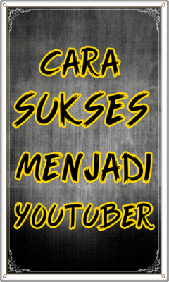 Emulate Android APK Cara Sukses Menjadi Youtuber