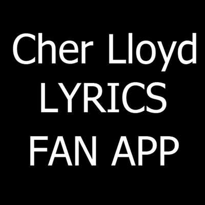 Emulate Android APK Cher Lloyd lyrics Emulate Android APK Cher Lloyd lyrics
