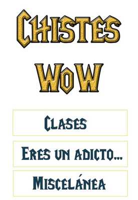Emulate Android APK Chistes sobre WoW Emulate Android APK Chistes sobre WoW