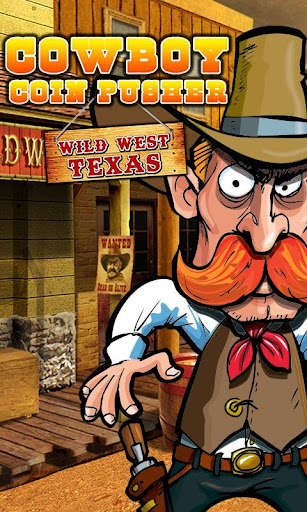 Run android online APK Cowboy Coin Pusher Wild West Texas from MyAndroid or emulate Cowboy Coin Pusher Wild West Texas using MyAndroid