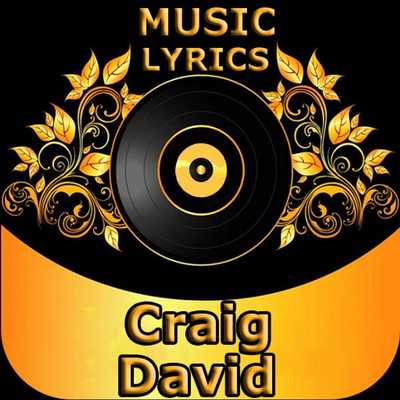 Emulate Android APK Craig David All Songs.Lyrics Emulate Android APK Craig David All Songs.Lyrics