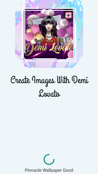 Run android online APK Create Images With Demi Lovato from MyAndroid or emulate Create Images With Demi Lovato using MyAndroid