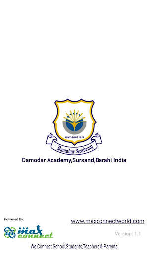 Run android online APK Damodar Academy,Sursand,Barahi India from MyAndroid or emulate Damodar Academy,Sursand,Barahi India using MyAndroid