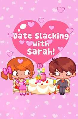 Emulate Android APK Date Slacking - Slacking Game