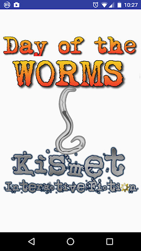 Run android online APK Day Of The Worms from MyAndroid or emulate Day Of The Worms using MyAndroid