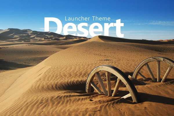 Emulate Android APK Desert theme and Launcher