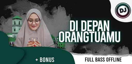 Run android online APK DJ Di Depan Orang Tuamu Full Bass Offline + Bonus from MyAndroid or emulate DJ Di Depan Orang Tuamu Full Bass Offline + Bonus using MyAndroid