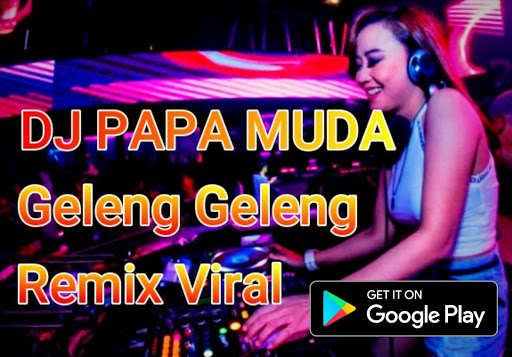 Run android online APK DJ Papa Muda Geleng Geleng Remix 2020 Mp3 Offline from MyAndroid or emulate DJ Papa Muda Geleng Geleng Remix 2020 Mp3 Offline using MyAndroid