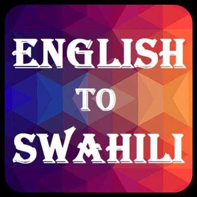 Emulate Android APK English to Swahili (Kiswahili) Dictionary Emulate Android APK English to Swahili (Kiswahili) Dictionary