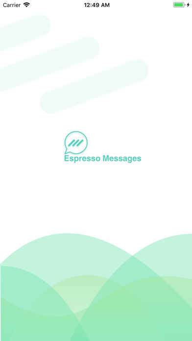 Emulate iPhone app Espresso Messages For WhatsApp using MyAndroid
