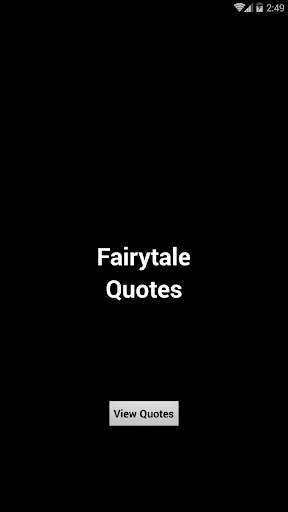 Run android online APK Fairytale Quotes from MyAndroid or emulate Fairytale Quotes using MyAndroid