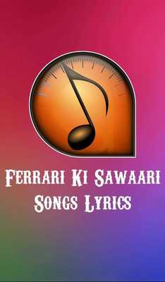 Emulate Android APK Ferrari Ki Sawaari Song Lyrics Emulate Android APK Ferrari Ki Sawaari Song Lyrics