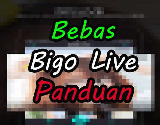 Emulate Android APK Free BIGO LIVE Broadcast Guide Emulate Android APK Free BIGO LIVE Broadcast Guide