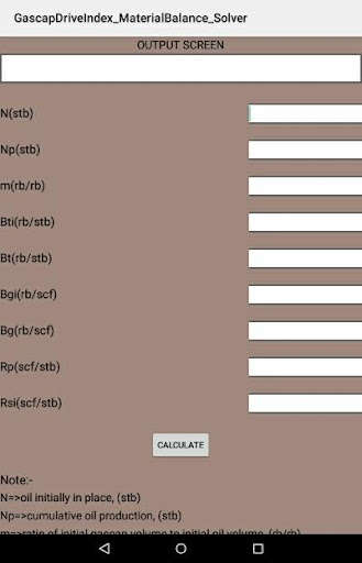 Run android online APK GascapDriveIndex_MaterialBalance_Solver from MyAndroid or emulate GascapDriveIndex_MaterialBalance_Solver using MyAndroid Run android online APK GascapDriveIndex_MaterialBalance_Solver from MyAndroid or emulate GascapDriveIndex_MaterialBalance_Solver using MyAndroid