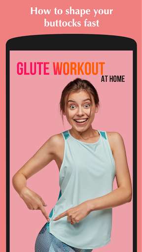 Run android online APK Glute and Butt workout at home from MyAndroid or emulate Glute and Butt workout at home using MyAndroid