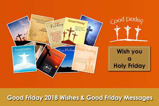 Run android online APK Good Friday 2018 Wishes : Holy Friday Greetings from MyAndroid or emulate Good Friday 2018 Wishes : Holy Friday Greetings using MyAndroid