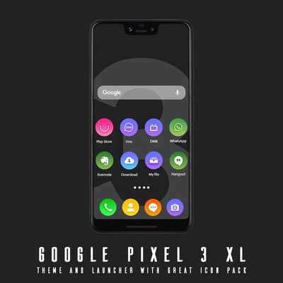 Emulate Android APK google pixel 3 xl theme and launcher Emulate Android APK google pixel 3 xl theme and launcher
