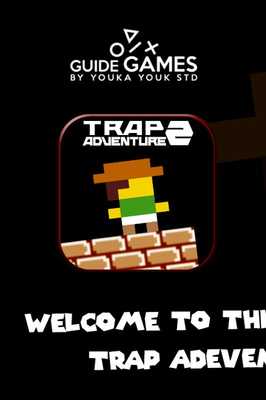 Emulate Android APK guide for trap adventure 2 Emulate Android APK guide for trap adventure 2