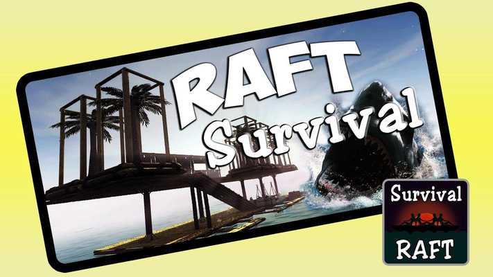 Emulate Android APK Guide:Raft Survival Simulator Emulate Android APK Guide:Raft Survival Simulator