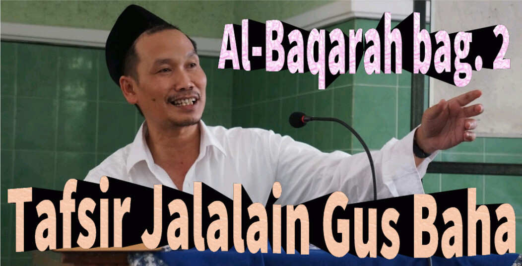 Run android online APK Gus Baha Al-Baqarah Tafsir 2 from MyAndroid or emulate Gus Baha Al-Baqarah Tafsir 2 using MyAndroid Run android online APK Gus Baha Al-Baqarah Tafsir 2 from MyAndroid or emulate Gus Baha Al-Baqarah Tafsir 2 using MyAndroid