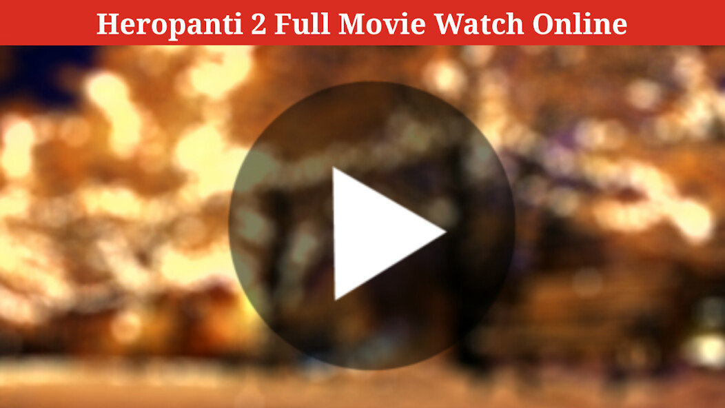 Run android online APK Heropanti 2 Full Movie HD from MyAndroid or emulate Heropanti 2 Full Movie HD using MyAndroid