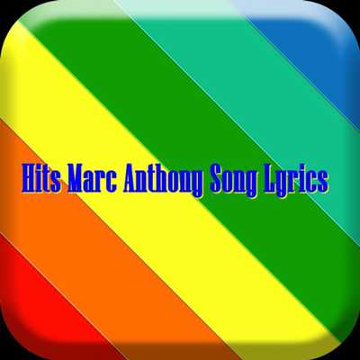 Emulate Android APK Hits Marc Anthony Song Lyrics Emulate Android APK Hits Marc Anthony Song Lyrics