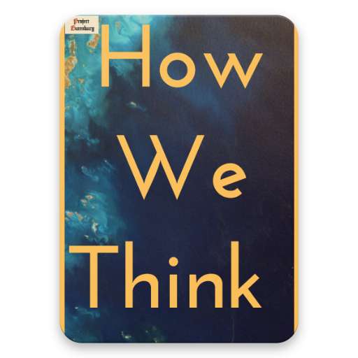 Run android online APK How We Think by John Dewey from MyAndroid or emulate How We Think by John Dewey using MyAndroid