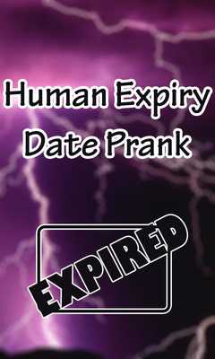 Emulate Android APK Human Expiry Date Prank Emulate Android APK Human Expiry Date Prank