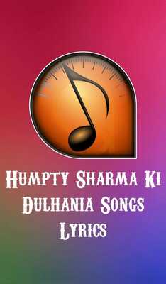 Emulate Android APK Humpty Sharma Ki Dulhania Songs Lyrics Emulate Android APK Humpty Sharma Ki Dulhania Songs Lyrics