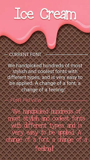 Run android online APK Ice Cream Font for FlipFont , Cool Fonts Text Free from MyAndroid or emulate Ice Cream Font for FlipFont , Cool Fonts Text Free using MyAndroid Run android online APK Ice Cream Font for FlipFont , Cool Fonts Text Free from MyAndroid or emulate Ice Cream Font for FlipFont , Cool Fonts Text Free using MyAndroid