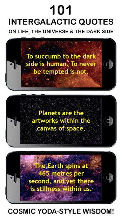 Emulate iPhone app INTERGALACTIC WISDOM: Best App Of Daily Yoda-Style Quotes, Phrases & Cosmic Sayings About Space, The Stars, The Universe & The Dark Side using MyAndroid Emulate iPhone app INTERGALACTIC WISDOM: Best App Of Daily Yoda-Style Quotes, Phrases & Cosmic Sayings About Space, The Stars, The Universe & The Dark Side using MyAndroid