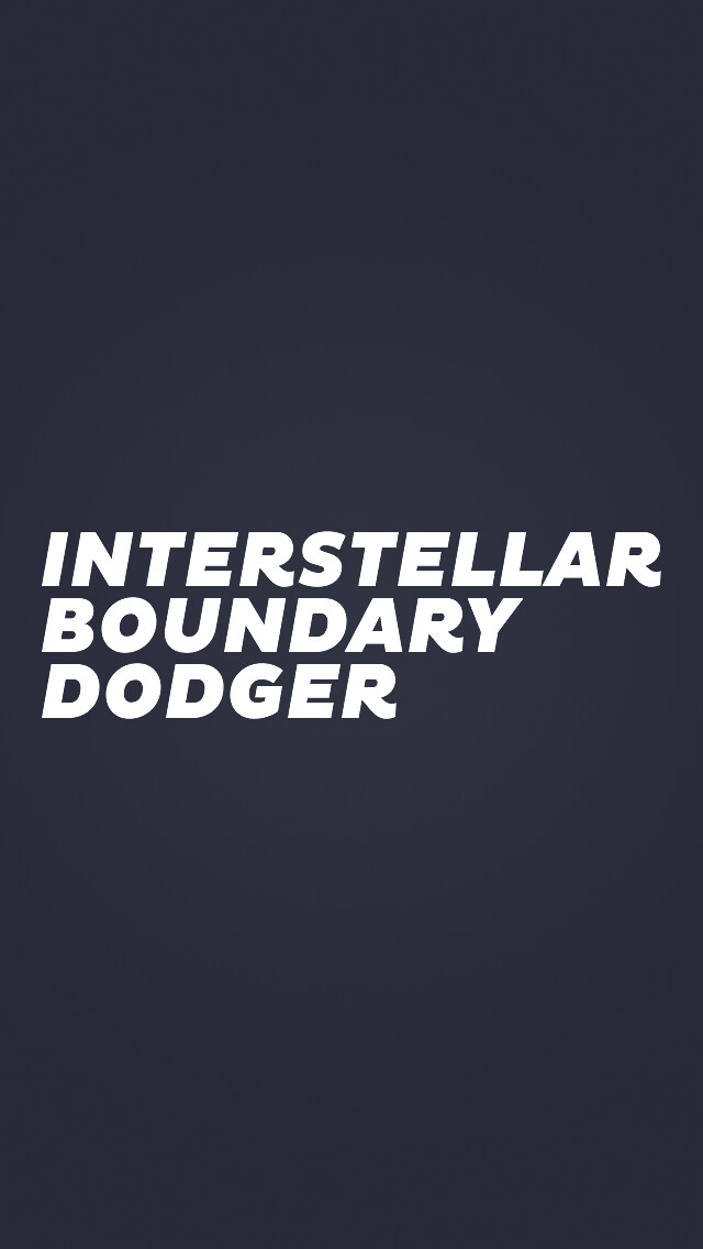 Emulate iPhone app INTERSTELLAR BOUNDARY DODGER using MyAndroid Emulate iPhone app INTERSTELLAR BOUNDARY DODGER using MyAndroid