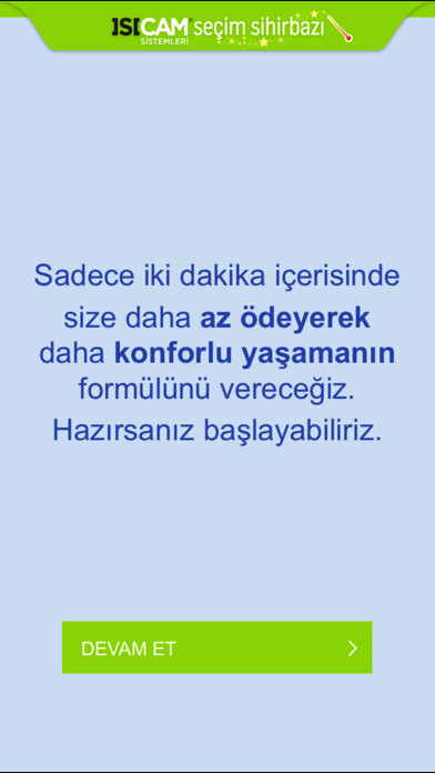 Emulate iPhone app Isıcam Seçim Sihirbazı using MyAndroid Emulate iPhone app Isıcam Seçim Sihirbazı using MyAndroid
